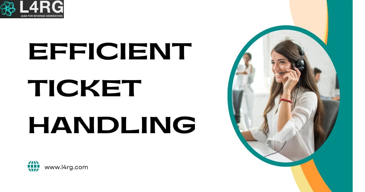 Efficient Ticket Handling Services: Streamlining Support for Enhanced Customer Experience Efficient Ticket Handling Services: Streamlining Support for Enhanced Customer Experience