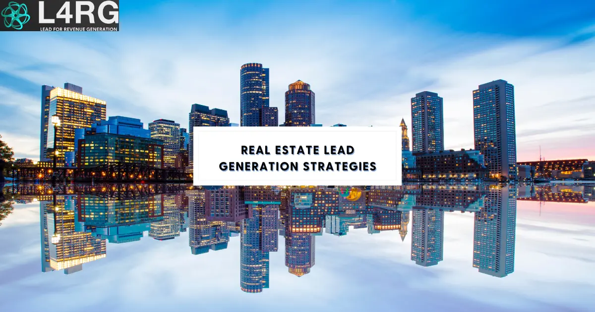 Strategies To Rule Real Estate Lead Generation Strategies To Rule Real Estate Lead Generation